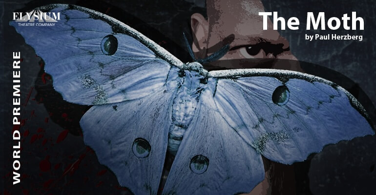 The Moth – World Premiere – Spring 2025